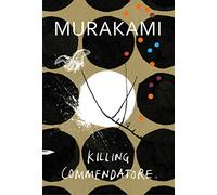 Killing Commendatore: Haruki Murakami