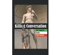 Killing Conversation: The Complete Series