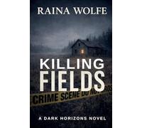 Killing Fields: 1 (Dark Horizons)