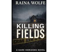 Killing Fields: A Dark Horizons Novel