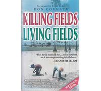 Killing Fields, Living Fields