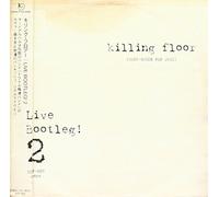 Killing Floor - Live Bootleg!2