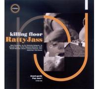Killing Floor - Ratty Jass