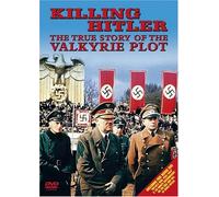 Killing Hitler - The True Story Of The Valkyrie Plot [DVD]