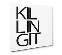 Killing It Modern Typography Quote Canvas Print | Gallery Wrapped 30mm Frame Wall Art | 14x14 inches | Ready to Hang | Modern Typography Picture | Living Room Bedroom Lounge Office