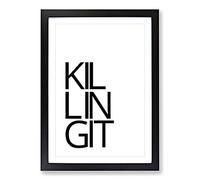 Killing It Typography Framed Print | A2 Black Framed Wall Art | Ready to Hang | Modern Positive Affirmations Picture | Living Room Bedroom Lounge Office