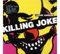 Killing Joke - Loose Cannon