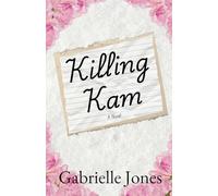 Killing Kam: 1 (Letters of Confession)