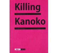 Killing Kanoko: Selected Poems of Hiromi Ito