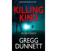 Killing Kind: A novella