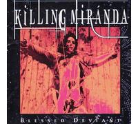 Killing Miranda - Blessed Deviant