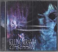 Killing Miranda - Consummate