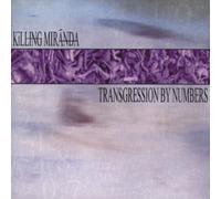 Killing Miranda - Transgression By Numbers