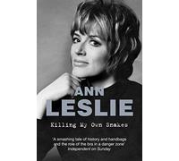 Killing My Own Snakes: A Memoir