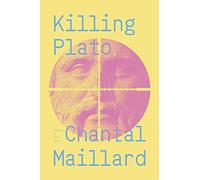 Killing Plato (New Directions Poetry Pamphlet)