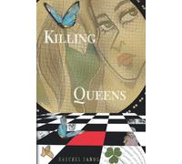Killing Queens: 7, Book One. Virgin, Venus, Villanelle? Killing Eve meets The Night Circus. Noir murder thriller with supernatural suspense, spy fiction, lesfic & satire