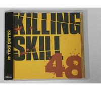 KILLING SKILL48