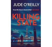 Killing State: The explosive start to a gripping conspiracy thriller series perfect for Lee Child fans (A Michael North Thriller)