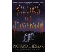 Killing the Boogeyman