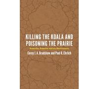 Killing the Koala and Poisoning the Prairie: Australia, America, and the Environment