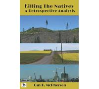 Killing the Natives: A Retrospective Analysis