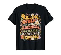 Killing Them with Kindness is Taking Longer Than I Expected Value Graphic T-Shirt, Men, Black, XL