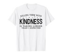 Killing Them with Kindness is Taking Longer Than I Expected Value Graphic T-Shirt, Men, White, M