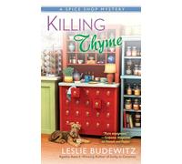 Killing Thyme: 3 (Spice Shop Mystery)