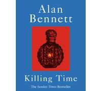 Killing Time : A Sunday Times Bestselling 'pitch-perfect' (Observer) treat for winter.