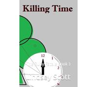 Killing Time: The Ruby Fatale Book 3