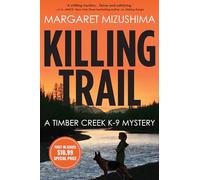 Killing Trail: A Timber Creek K-9 Mystery: 1