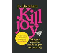 Killjoy: Taking on a macho media empire and winning
