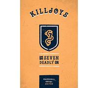 Killjoys: The Seven Deadly Sins