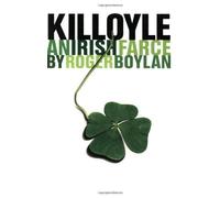 Killoyle: An Irish Farce by Boylan, Roger (1997) Paperback