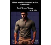 KillShot Security & Protection Services - Team Alpha: Tarrik "Dragon" Sinaga