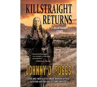 Killstraight Returns: A Daniel Killstraight Novel (Five Star Westerns)
