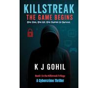 Killstreak: The Game Begins: One Click. One Kill. One Chance to Survive. (Killstreak Trilogy)