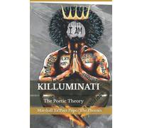 Killuminati: The Poetic Theory