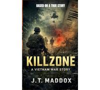 Killzone: A Vietnam War Story