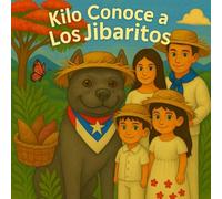 Kilo Conoce a Los Jibaritos (Kilo y La Serie de Los Jíbaritos)