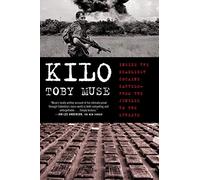 Kilo: Inside the Deadliest Cocaine Cartels--From the Jungles to the Streets