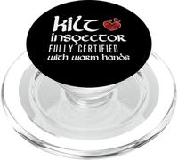 Kilt Inspector Certified With Warm Hands Kilt Loving Women PopSockets PopGrip for MagSafe