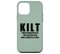 KILT what happened called it a skirt Scottish Scotland Meme Case for iPhone 12 mini