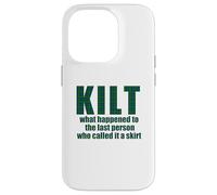 KILT what happened called it a skirt Scottish Scotland Meme Case for iPhone 14 Pro
