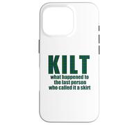 KILT what happened called it a skirt Scottish Scotland Meme Case for iPhone 16 Pro