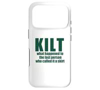 KILT what happened called it a skirt Scottish Scotland Meme Case for iPhone 17 Pro