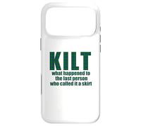 KILT what happened called it a skirt Scottish Scotland Meme Case for iPhone 17 Pro Max