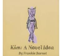 Kim: A Novel Idea