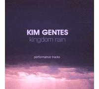 Kim Anthony Gentes - Kingdom Rain (Performance Tracks)
