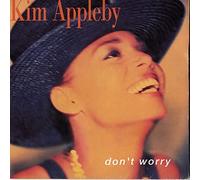 Kim Appleby - Dont Worry - Kim Appleby 7" 45